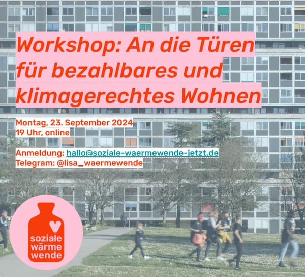 23. September 2024: Workshop zum Mitmachen - An die Türen für bezahlbares und klimagerechtes Wohnen!