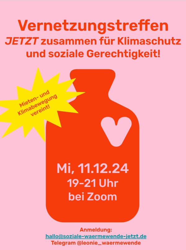 11. Dezember 2024 - Vernetzungstreffen: Zusammen für Klimaschutz und soziale Gerechtigkeit – Mieten- und Klimabewegung vereint!